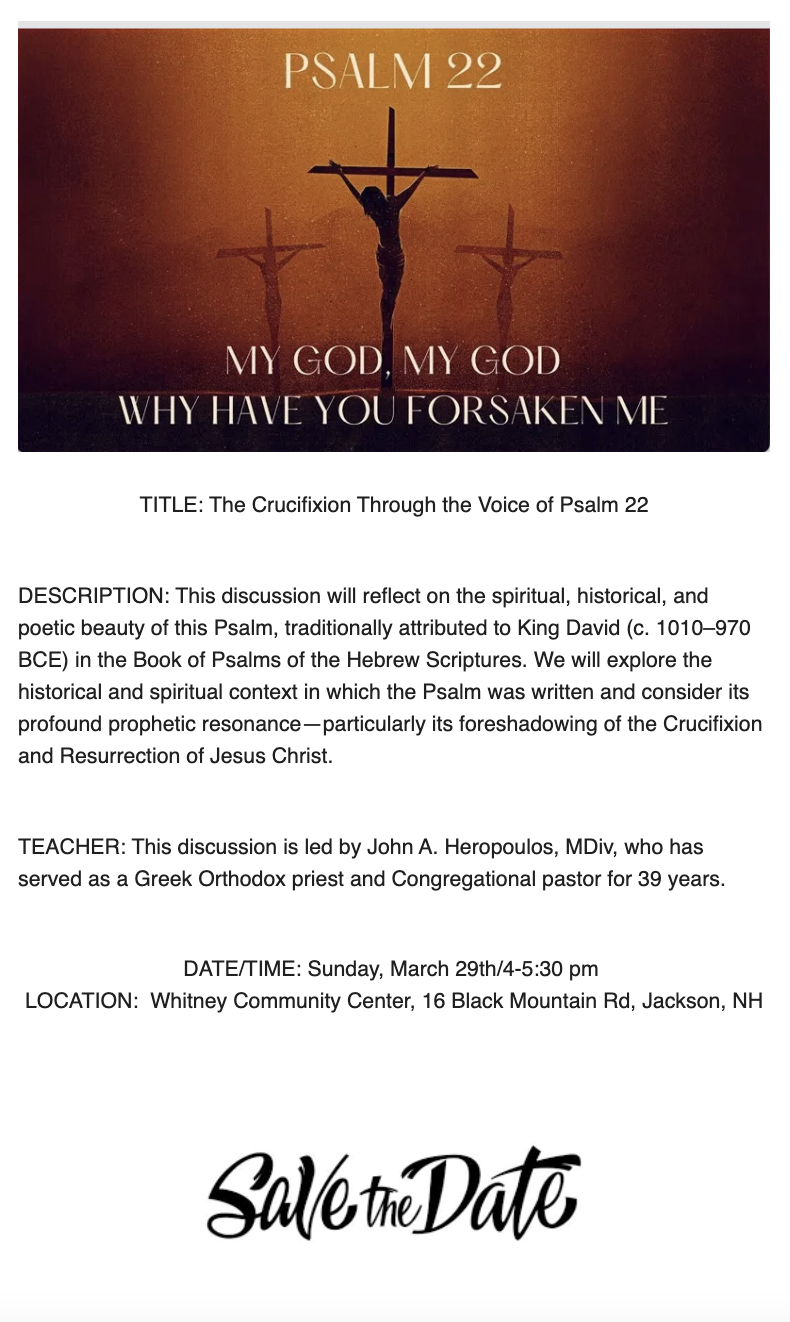 March 29: The Crucifixion Through the Voice of Psalm 22 with John Heropoulos, MDiv