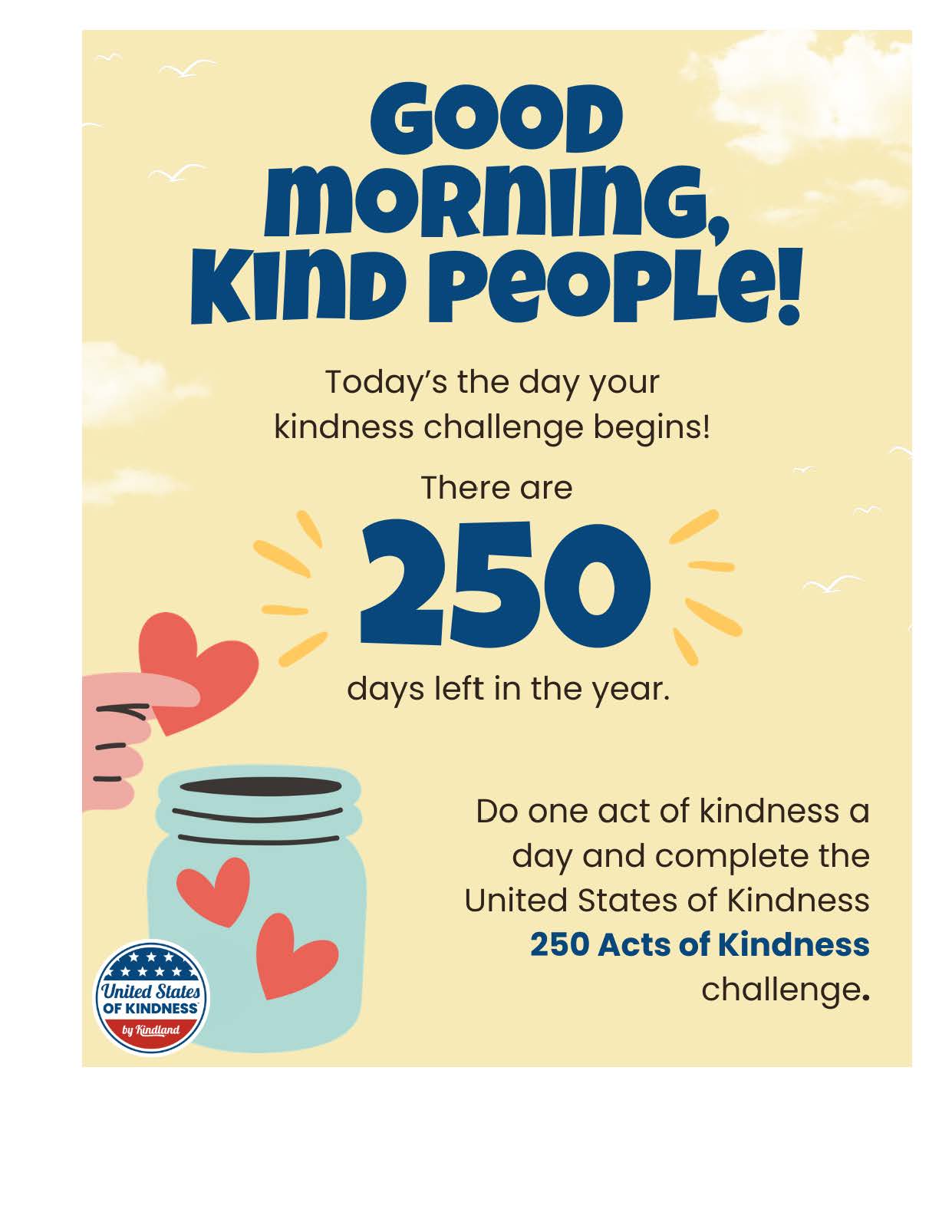 Day 1 of 250 Days of Kindness